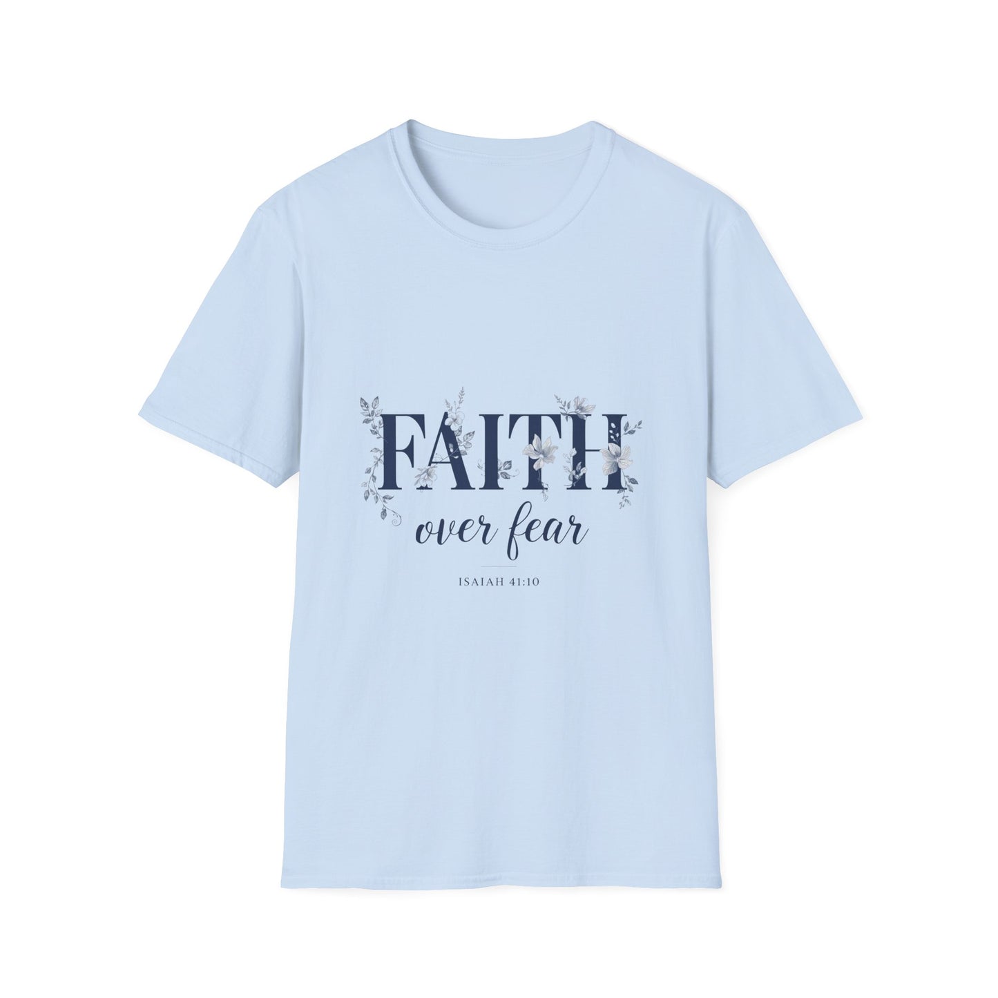 Faith Over Fear T-Shirt