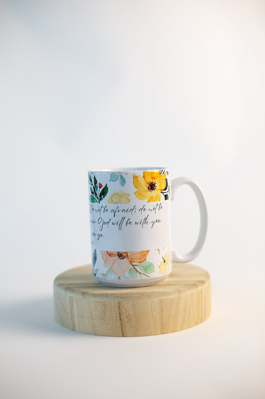 Joshua 1:9 Mug