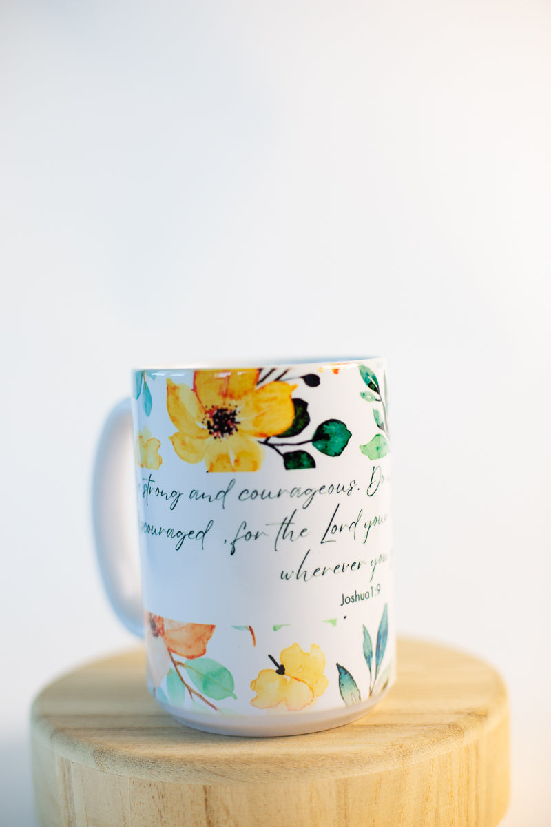 Joshua 1:9 Mug