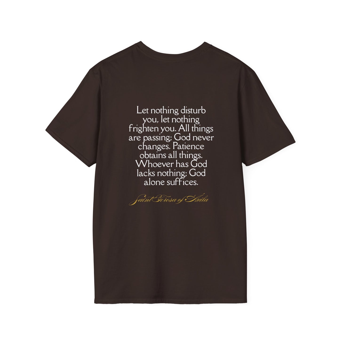 Only God – St. Teresa T-Shirt