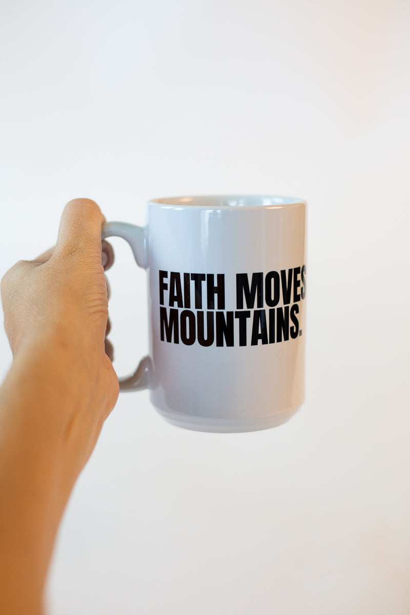 Faith Moves Mountains Mug