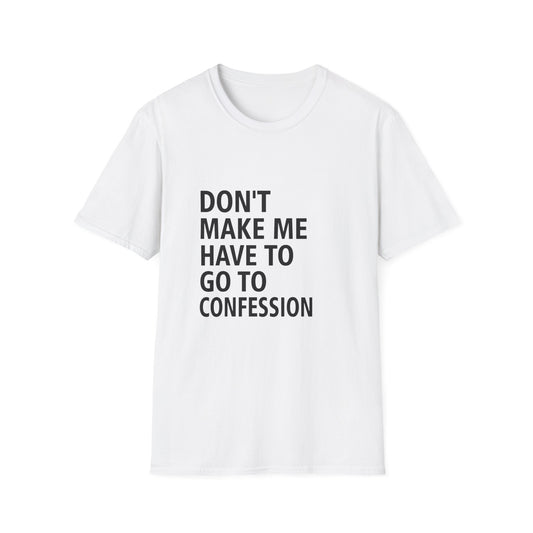 Confession Edition Adult T-shirt