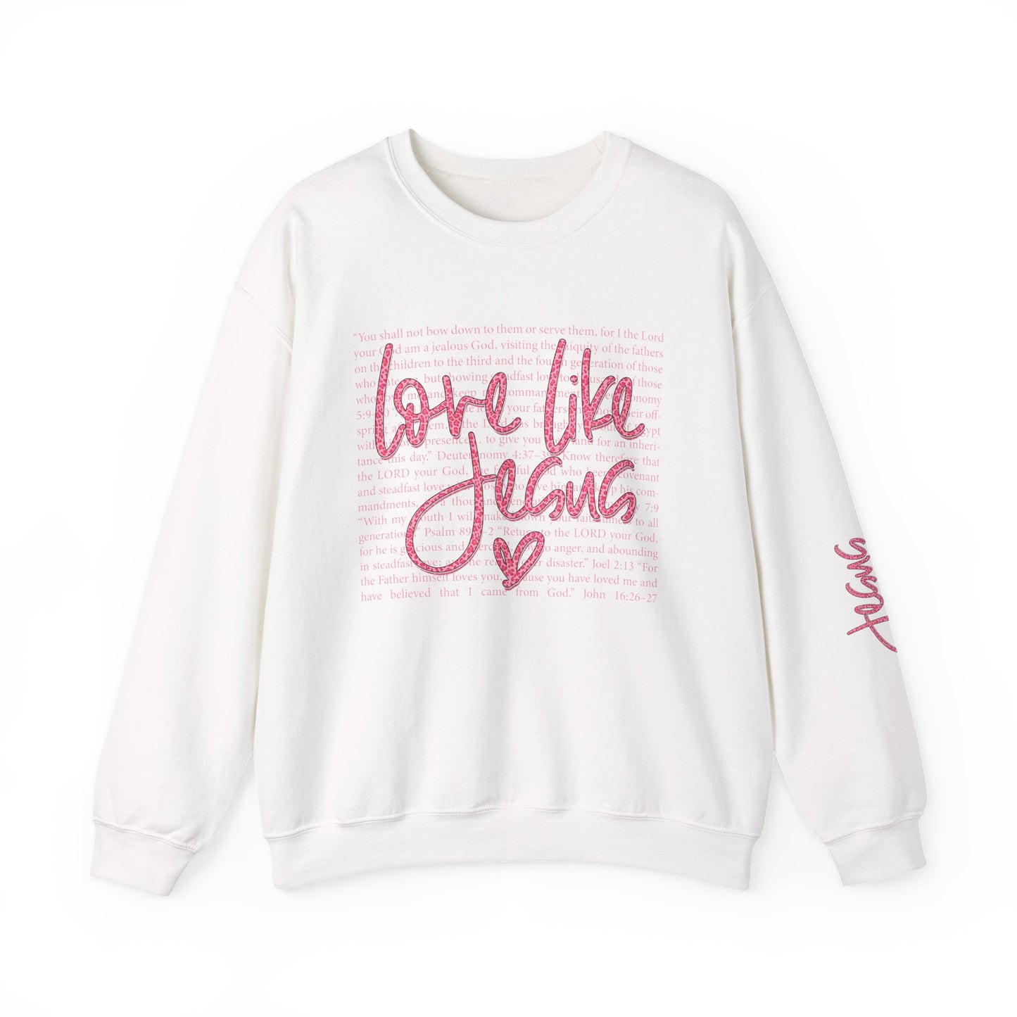 Love Like Jesus Adult Sweatshirt