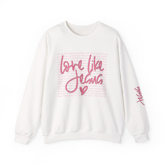 Love Like Jesus Adult Sweatshirt