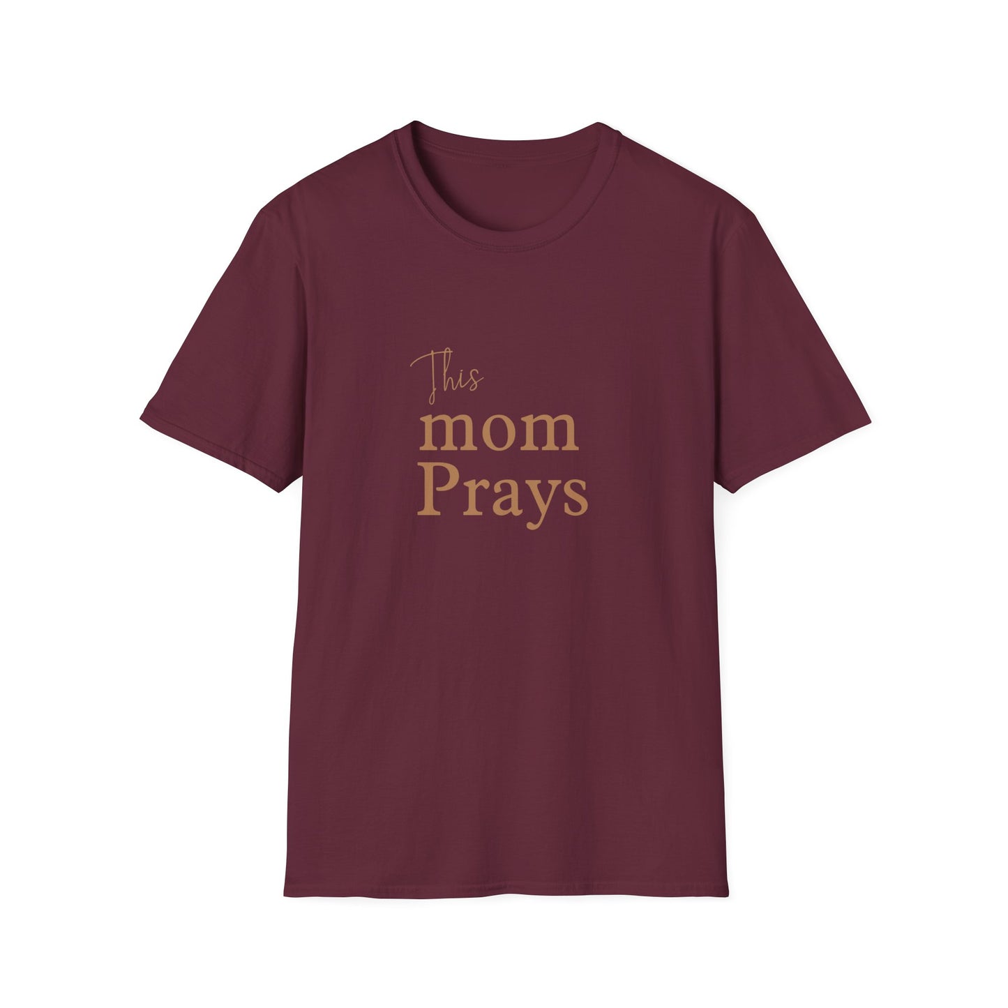 Mom Prays Adult T-shirt