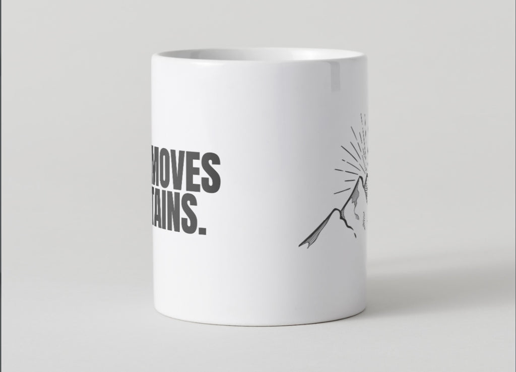 Faith Moves Mountains Mug