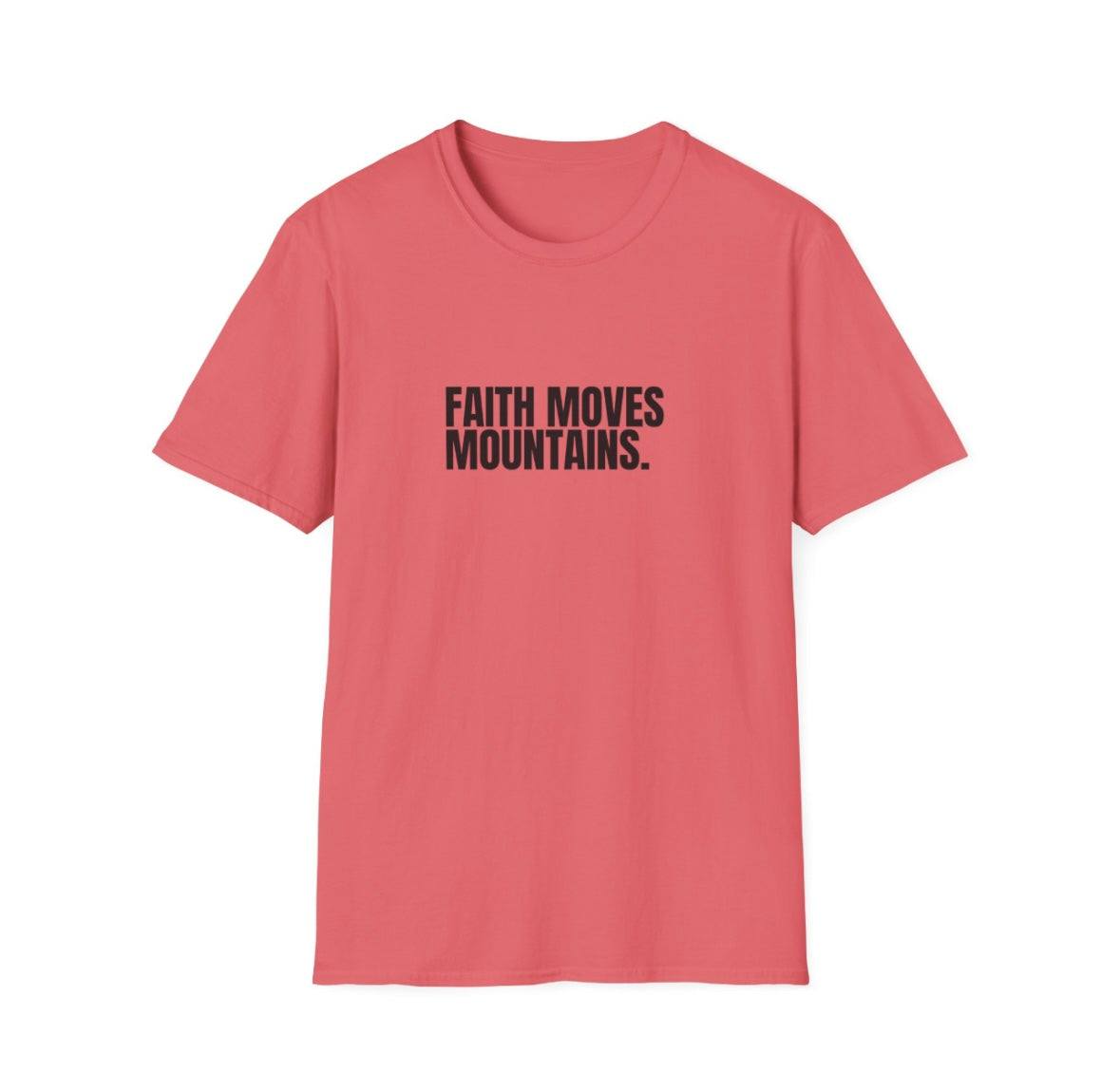 Faith Move Adult T-Shirt
