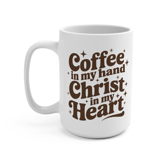 Christ in My Heart Mug